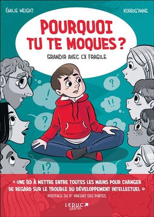 Pourquoi tu te moques ? Grandir avec l’X fragile