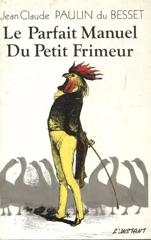 Le Parfait manuel du petit frimeur