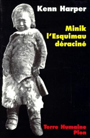 Minik l'Esquimau déraciné