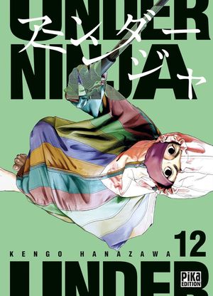 Under Ninja, tome 12