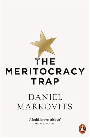 The Meritocracy Trap