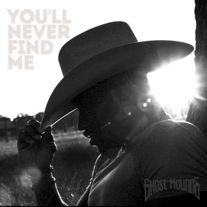 You’ll Never Find Me (Single)