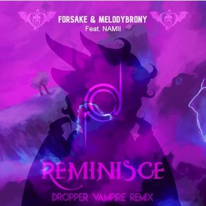 Reminisce (Dropper Vampire remix)