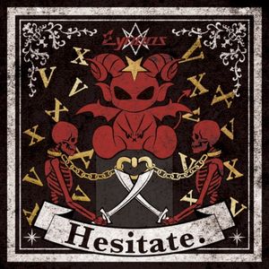 Hesitate. (EP)