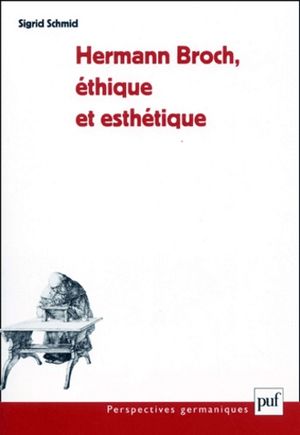 Hermann Broch, éthique et esthétique