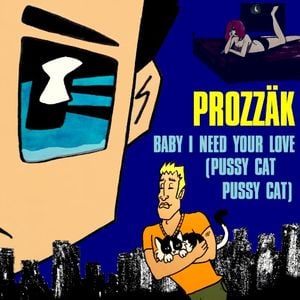 Pussy Cat Pussy Cat (Baby I Need Your Love) (Single)