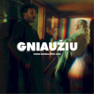 Gniaužiu (Single)