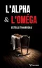 L'Alpha & l'oméga