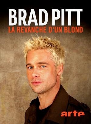 Brad Pitt - La revanche d'un blond