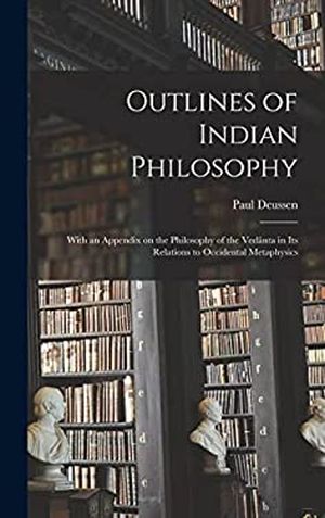 Outlines of Indian Philosophy