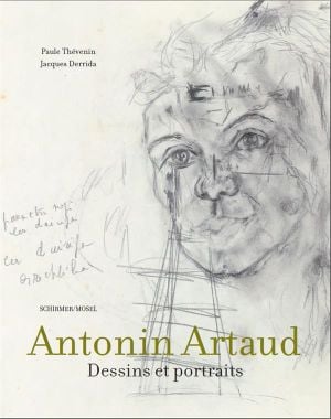 Antonin Artaud: Dessins et portraits