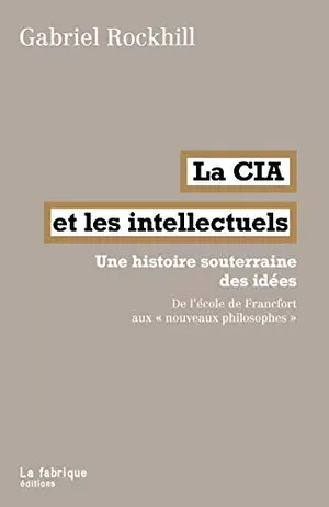 La CIA et les intellectuels