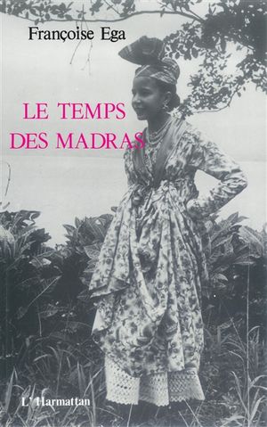 Le Temps des madras