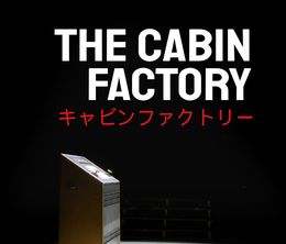 image-https://media.senscritique.com/media/000022447714/0/the_cabin_factory.jpg