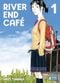 River End Café, tome 1