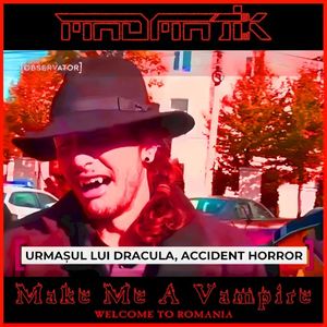 Make Me a Vampire (Welcome to Romania) (Single)