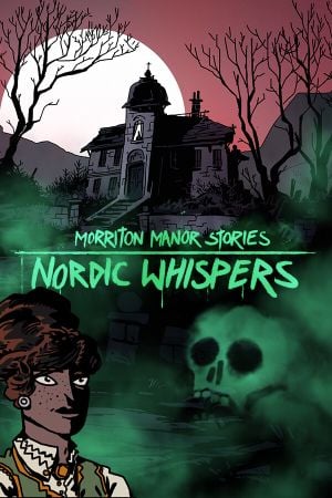 Morriton Manor Stories: Nordic Whispers