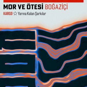 Boğaziçi (Kargo: Yarına Kalan Şarkılar) (Single)