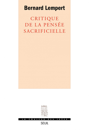 Critique de la pensée sacrificielle