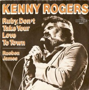 Ruby, Don’t Take Your Love in Town