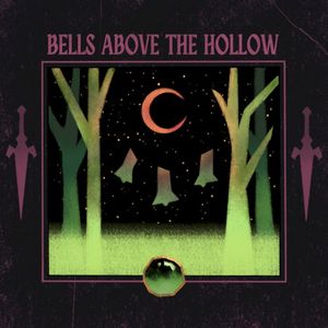 Bells Above the Hollow