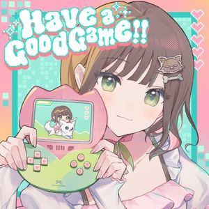 Have a Good Game!! (Single)