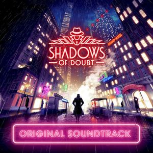 Shadows of Doubt Original Soundtrack (OST)