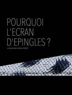 Pourquoi l’écran d’épingles ?
