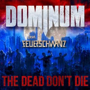 The Dead Don’t Die (Single)