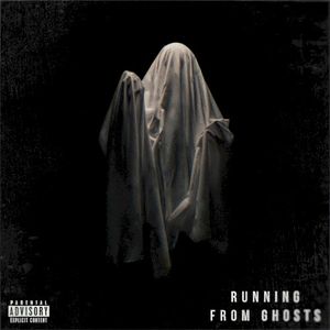 Running from Ghosts (Single)