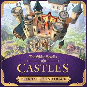 The Elder Scrolls Castles (Original Game Soundtrack) (OST)