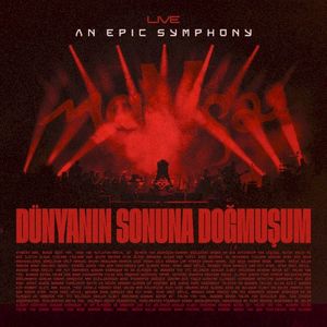 Dünyanın Sonuna Doğmuşum (4 Haziran 2023 Harbiye Açıkhava) (Single)