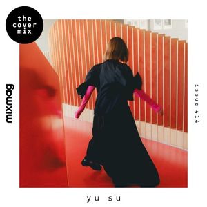 Yu Su Mixmag Cover Mix