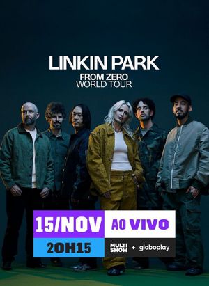 Linkin Park: From Zero World Tour - Live in São Paulo