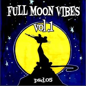 Full Moon Vibes Vol. 1 (EP)