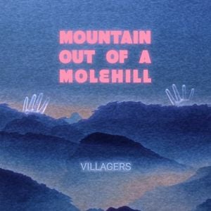 Mountain Out of a Molehill (Single)