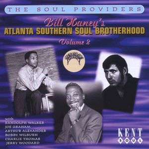 Bill Haney's Atlanta Southern Soul Brotherhood Volume 2