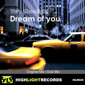 Dream of You (Single)