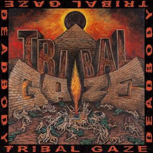 Deadbody / Tribal Gaze