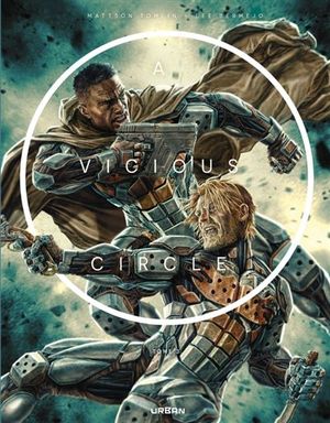 A Vicious Circle, tome 3