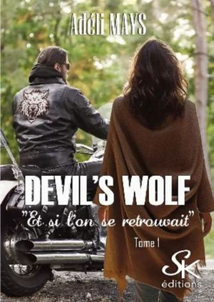 Devil's Wolf, tome 1