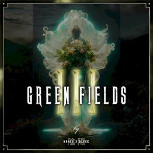 GREEN FIELDS III (Single)