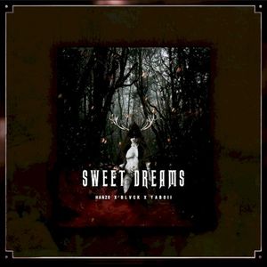 SWEET DREAMS (Single)