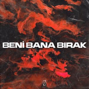 Beni Bana Bırak (Single)