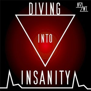 Diving Into Insanity