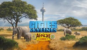 Cities: Skylines - African Vibes (OST)