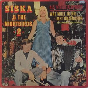 Siska & the Nightbirds, 2