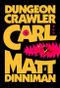 Dungeon Crawler Carl, tome 1