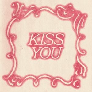 Kiss You (Single)