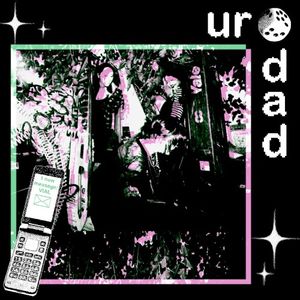 ur dad (EP)